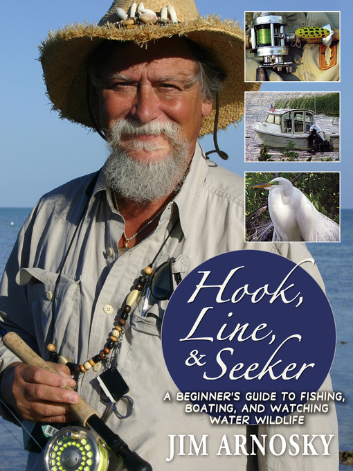 Title details for Hook, Line, and Seeker by Jim Arnosky - Available